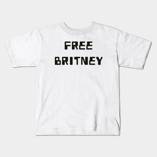 FREE BRITNEY Kids T-Shirt by aboss